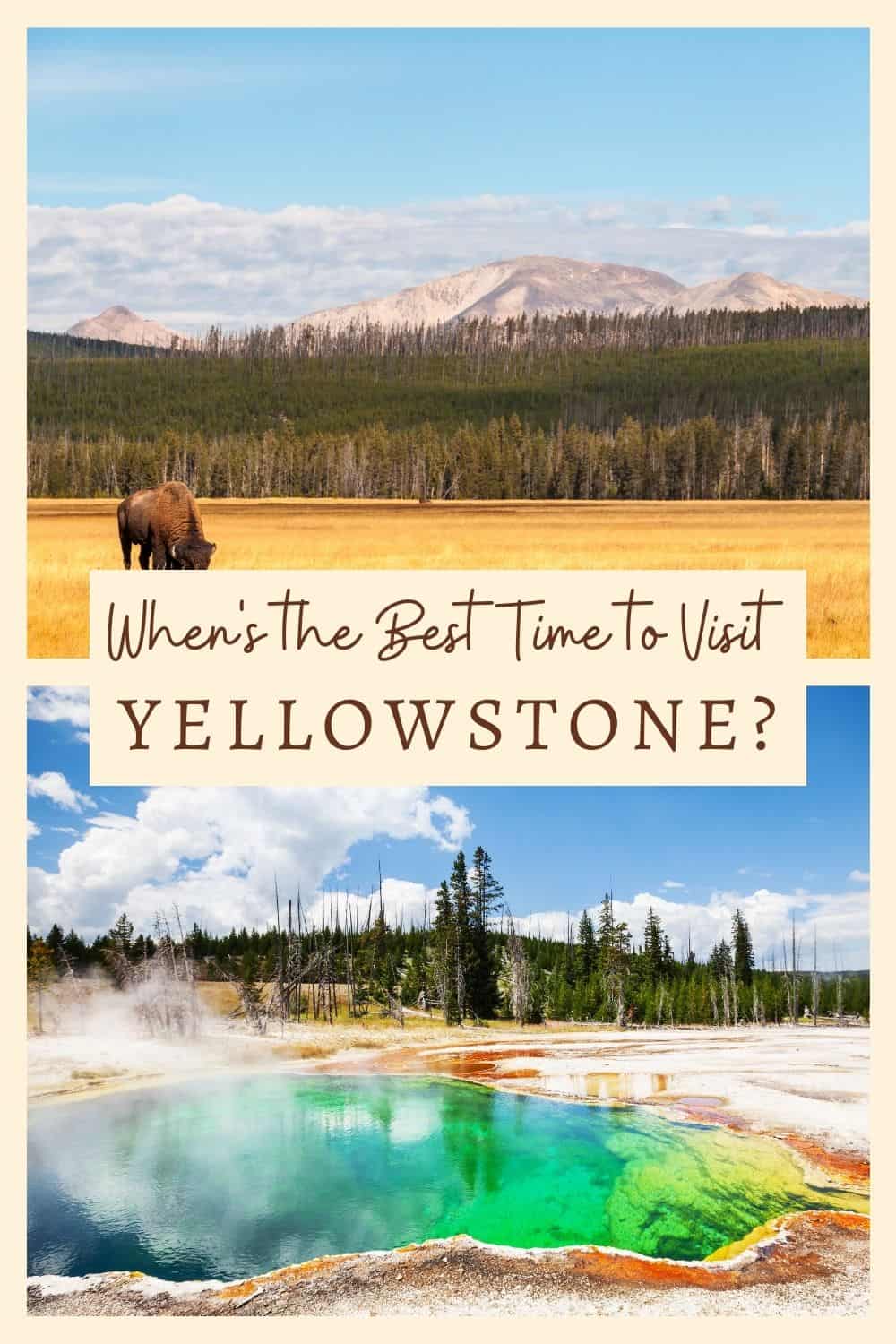 Is the Best Time to Visit Yellowstone in Fall? Live Dream Discover